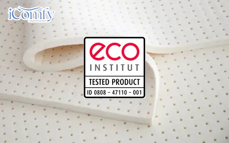 7 mẫu nệm xuất khẩu chất lượng, an toàn cho giấc ngủ 4 Nệm đạt eco-INSTITUT giúp không khí trong phòng ngủ luôn sạch, an toàn